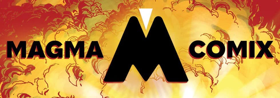 Hey, Magma Comix, Where You At? Diamond Comics Calling…