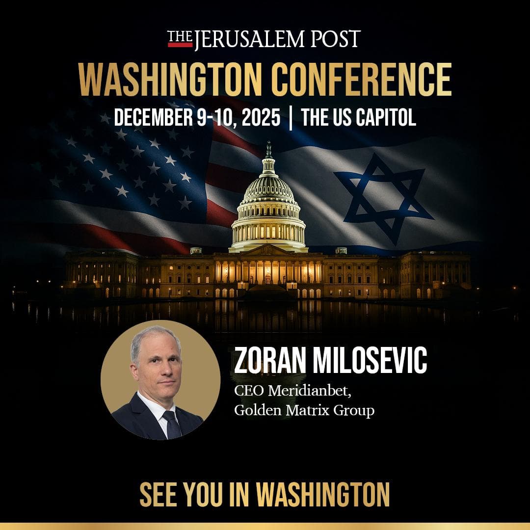 Meridianbet CEO Zoran Milosevic to Speak at The Jerusalem Post Washington Conference at the U.S. Capitol