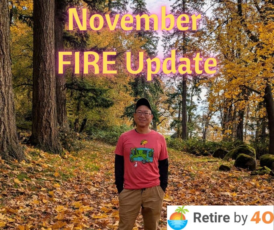 November 2025 FIRE Update