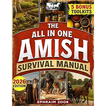 The All In One Amish Survival Manual- Updated 2026 Illustrated Edition