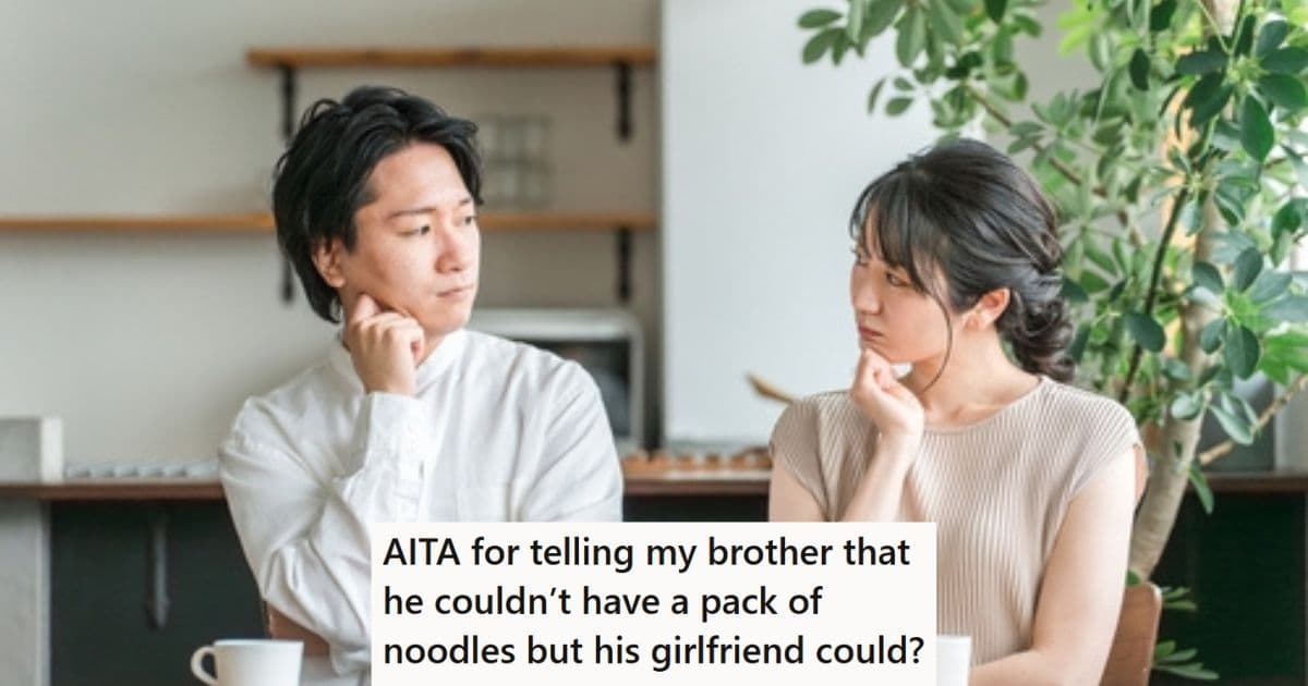 Her Rude Brother Asked If He Could Have Her Noodles, So She Said No But His Girlfriend Could