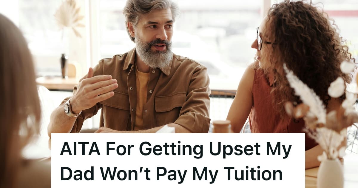 Her Dad Insisted On Paying For Her To Go To Graduate School, But When He Got Engaged, He Changed His Mind