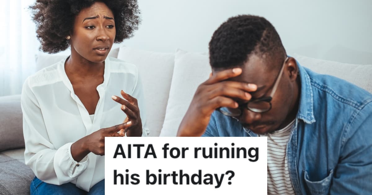 Girlfriend Told Her Partner She Wanted To Clean Their House Before His Birthday Party, But He Took It The Wrong Way And Said He Wasn’t Going To Invite Guests Anymore