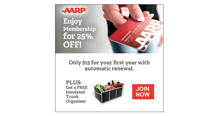 Join AARP for $15 for Your First Year + Get a Free Insulated Trunk Organizer!