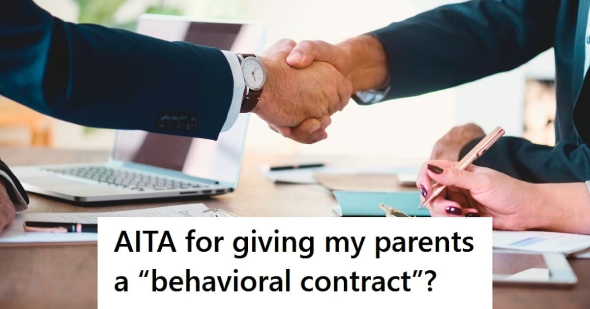 Man Wants His Parents To Be In His Children’s Lives, But Since He Doesn’t Think They Were Good Parents, He Made A Behavioral Contract To Make Sure They Do Better With His Kids
