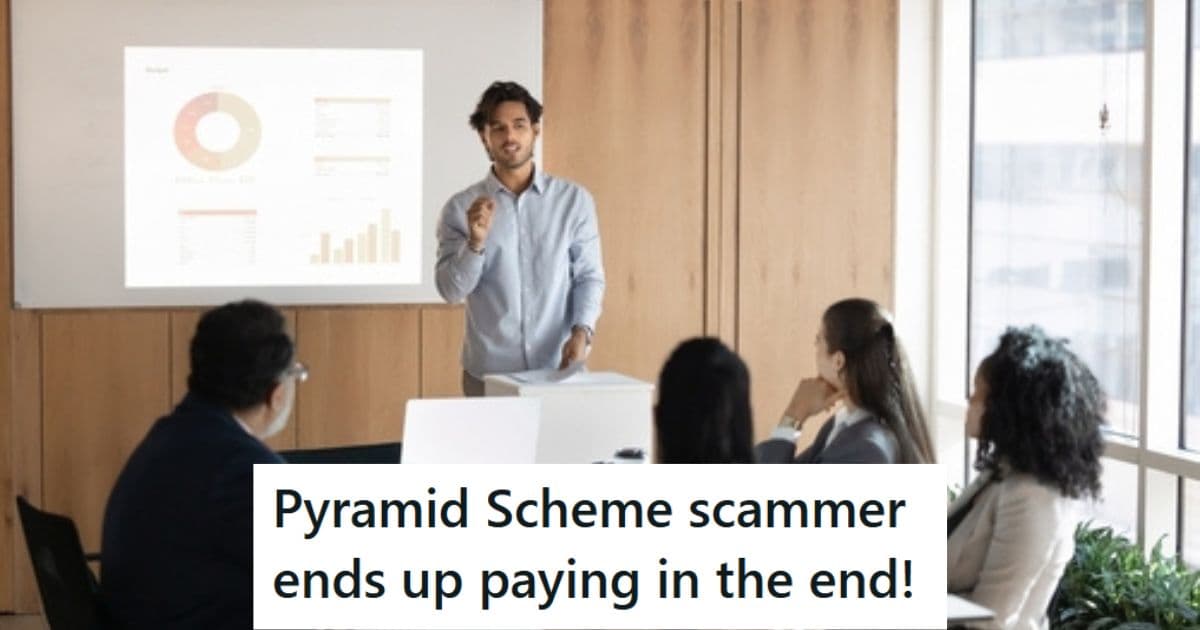 When He Realized That A Group Interview Was For A Pyramid Scheme, He Explained The Scam To The Other People Who Were There, Leaving The ‘Boss’ Exposed And Out Thousands Of Dollars