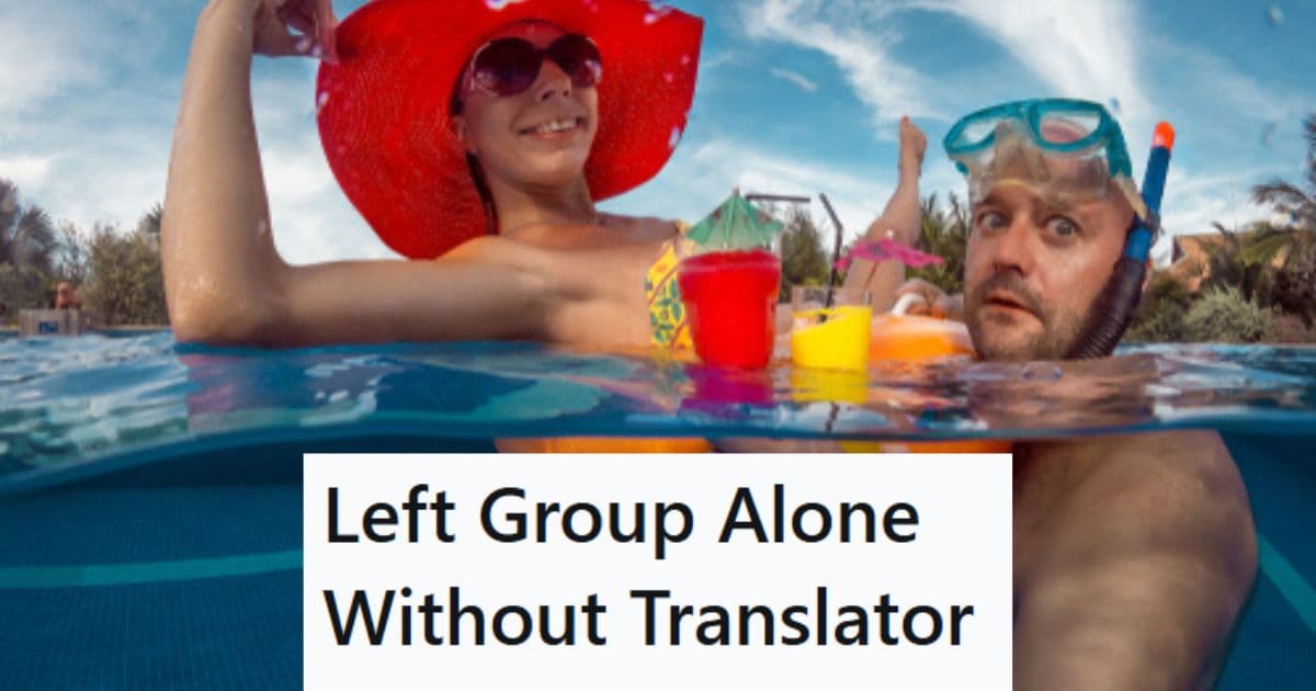 She Was Upset That Her Friends Weren’t Following Her Itinerary For The Vacation She Planned, So She Let Them Do Their Thing Without Her There To Translate