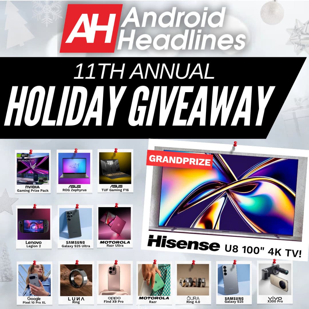 AndroidHeadlines 11th Annual Ultimate Holiday Tech Giveaway 2025