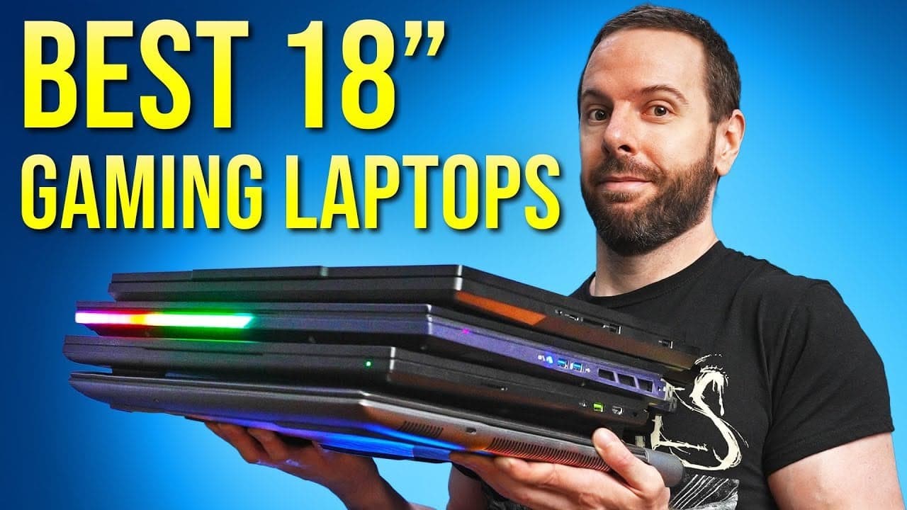 Best & Worst 18″ Gaming Laptops of 2025 : Quietest, Coolest, Fastest